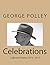 Celebrations: Collected Poems, 1973 - 2017