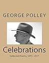Celebrations: Collected Poems, 1973 - 2017