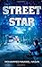 Street Star by Mohammed Maxwel Hasan