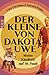 Der Kleine von Dakota-Uwe: ...