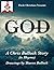 GOD: A Chris Bullock Story in Rhyme