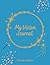 My Vision Journal