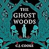 The Ghost Woods