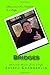 Bridges: Selected Poems 199...