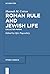 Roman Rule and Jewish Life by Hannah M. Cotton