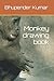 Monkey drawing book