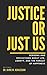 With Liberty and Justice, for Just Us by Jaime Kowlessar