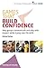 Games That Build Confidence...