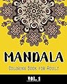 1: Mandala Coloring Book For Adult: Mandala for Relaxation and Mindfulness (Mandala Art)