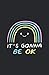 It's Gonna Be ok: Notebook ...