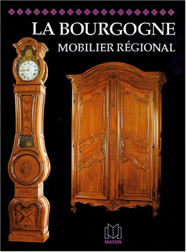 Mobilier Regional La Bourgogne (Hardcover)
