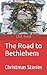 The Road to Bethlehem: Chri...