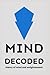Mind Decoded by Thomas Sebastian