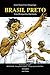 BRASIL PRETO: Uma Perspecti...