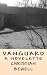 Vanguard: A Novelette