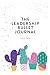 The Leadership Bullet Journal: The Feminist Edition