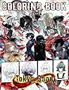 Tokyo Ghoul Coloring Book: Surprise Your Friends With This Coloring Book For High-Quality Tokyo Ghoul coloring pages (all characters). Tokyo Ghoul Coloring Book: Surprise Your Friends With This Coloring Book For High-Quality Tokyo Ghoul coloring pages (all characters).