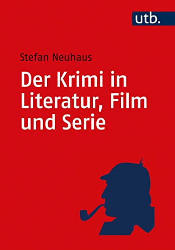 Der Krimi in Literatur, Film und Serie (Kindle Edition)