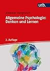 Allgemeine Psychologie: Denken und Lernen (German Edition)