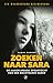 Zoeken naar Sara (Dutch Edition)