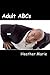 Adult ABCs: A Fun Way to Le...