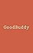 GoodBuddy by Sam Dominguez