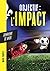 Objectif l'Impact : Derrière le mur (French Edition)