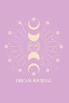 Dream Journal: Dream tracking journal for dream recall and lucid dreaming