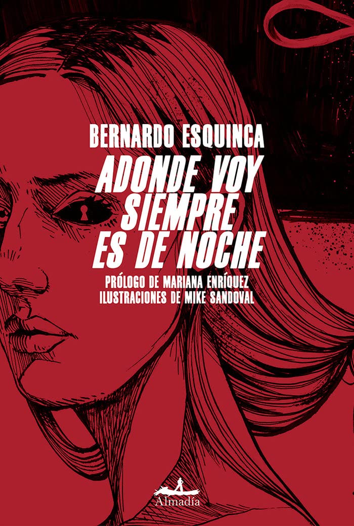 Adonde voy siempre es de noche (Paperback)