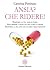 Ansia? Che ridere!: Trasforma la tua ansia in forza - Non credere a tutto ciò che ti dice la mente - Trasforma la tua vita con la forza delle emozioni (Italian Edition)