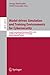 Model-driven Simulation and Training Environments for Cybersecurity: Second International Workshop, MSTEC 2020, Guildford, UK, September 14–18, 2020, Revised Selected Papers (Security and Cryptology)