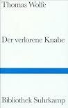 Der verlorene Knabe.