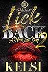 Lick Back 2: A Ho...