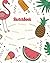 Sketchbook: 90 pages 8x10 inches fruity fresh Design for Drawing/Sketching or Doodling (Sketchbooks)