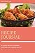 Recipe Journal: A Blank Rec...