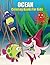 Ocean Coloring Books For Kids by Lester Moore