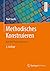 Methodisches Konstruieren: ...