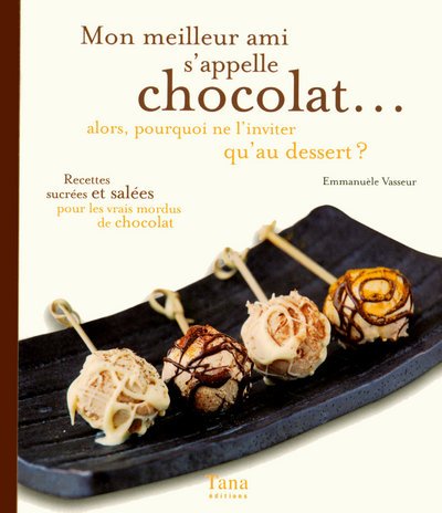 Mon meilleur ami s'appelle chocolat... (Paperback)