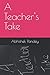A Teacher's Take