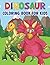 Dinosaur Coloring Book For Kids by Maud Thomas