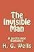 The Invisible Man: A Grotesque Romance