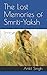 The Lost Memories of Smriti...