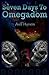 Seven Days to Omegadom