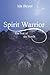 Spirit Warrior: The Son of ...