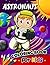 Astronaut Coloring Book for...