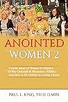 ANOINTED WOMEN 2 ...