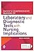 LABORATORY DIAGNOSTIC TESTS WITH NURSING IMPLICATIONS by Elizabeth Carlson