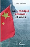 Le modèle chinois...
