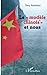 Le modèle chinois" et nous" (French Edition)