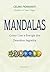 Mandalas (Como Usar a Energia dos Desenhos Sagrados)